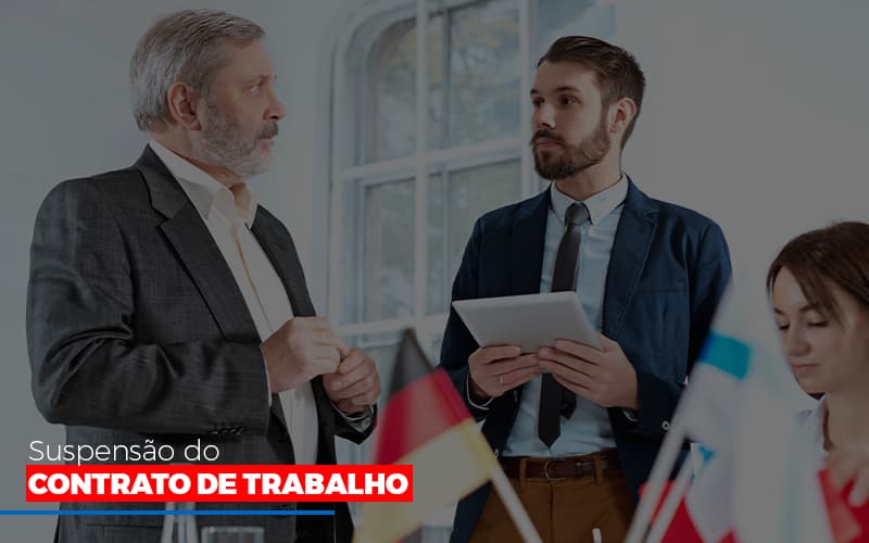 Suspensão Do Contrato De Trabalho Notícias E Artigos Contábeis - PME Contábil - Contabilidade em São Paulo