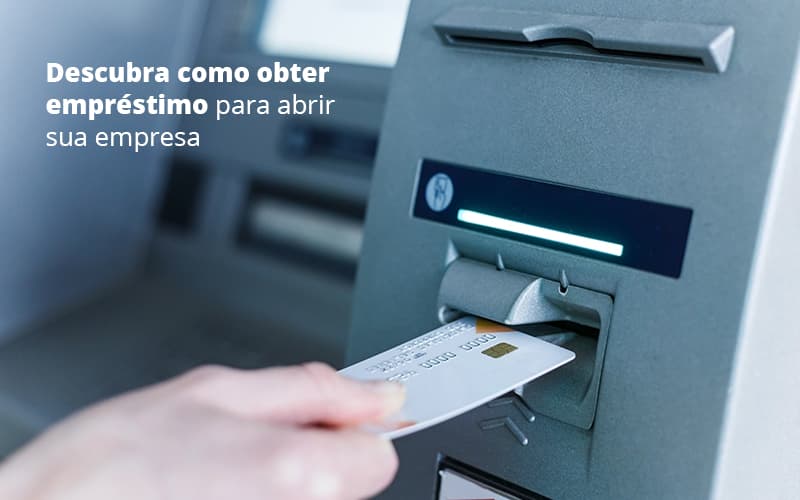 Descubra Como Obter Emprestimo Para Abrir Sua Empresa Post 1 - PME Contábil - Contabilidade em São Paulo