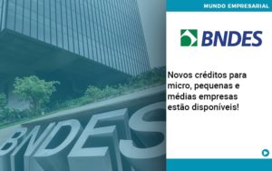 Novos Creditos Para Micro Pequenas E Medias Empresas Estao Disponiveis - PME Contábil - Contabilidade em São Paulo