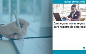 Conheca As Novas Regras Para Registro De Empresa - PME Contábil - Contabilidade em São Paulo