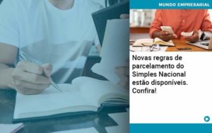 Novas Regras De Parcelamento Do Simples Nacional Estao Disponiveis Confira - PME Contábil - Contabilidade em São Paulo