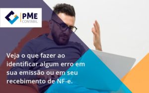 Devolver Ou Recusar Nf E Pme - PME Contábil - Contabilidade em São Paulo
