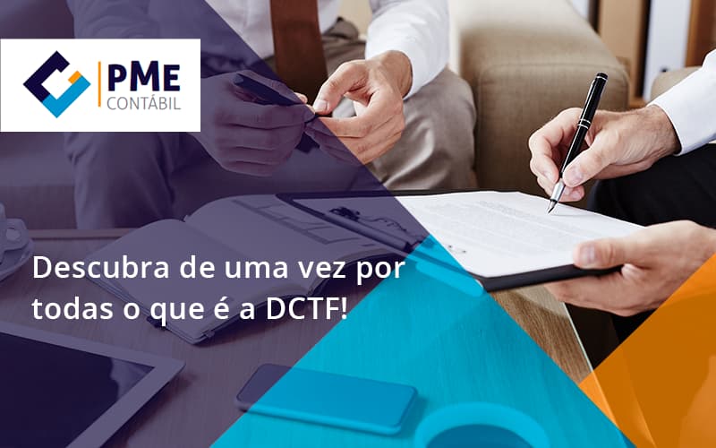 Dctf Pme - PME Contábil - Contabilidade em São Paulo