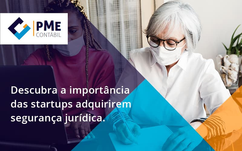 Descubra A Importancia Das Startups Pme - PME Contábil - Contabilidade em São Paulo