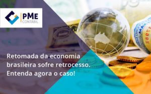 Retomada Da Economia Pme - PME Contábil - Contabilidade em São Paulo